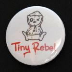 Tiny Rebel